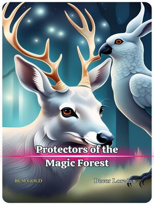cover image of Protectors of the Magic Forest
